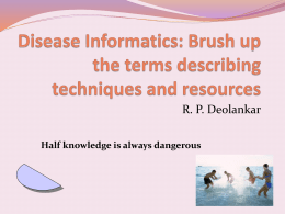 Disease Informatics: Brush up the terms describing techniques and