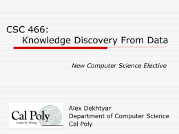 CSC 466: Knowledge Discovery From Data