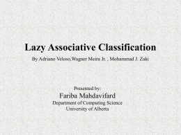 Lazy Associative Classifier - Department of Computing Science