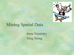 Mining Spatial Data