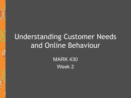 Understanding customer needs and online behaviour