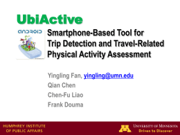 UbiActive Smartphone-Based Tool for Trip Detection and Travel