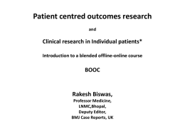 Patient centred outcomes research and Clinical research in