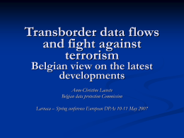 Transborder data flows and fight against terrorism Belgian view on