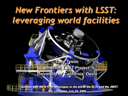 New frontiers with LSST: leveraging world facilities