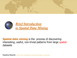 Brief Introduction to Spatial Data Mining