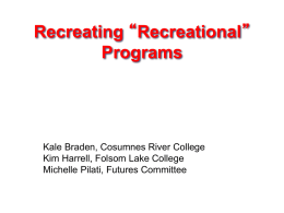 Recreating “Recreational” Programs