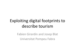 Exploiting digital footprints to describe tourism