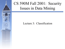 CS 590M: Security Issues in Data Mining