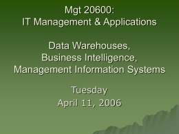 Data Warehouses, Business Intelligence, Management Information