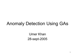 Anomaly Detection Using GAs