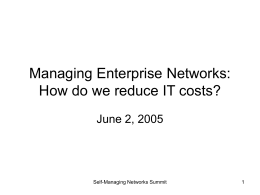 Managing Enterprise Networks: How do we reduce IT costs?