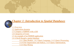 Introduction to Spatial Databases