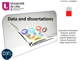 Data and dissertations Joachim Schöpfel Primož Južnič