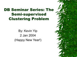 The Semi-supervised Clustering Problem