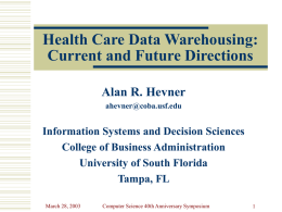 Health Care Data Warehousing