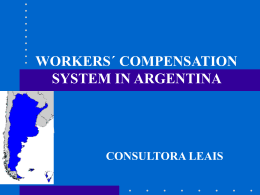 WORKERS´ COMPENSATION SYSTEM IN ARGENTINA Past