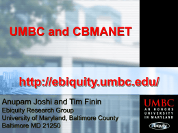 What we offer CBMANET - UMBC ebiquity research group