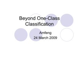 Beyond One-Class Classification