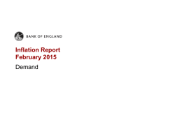 Bank of England Inflation Report February 2015 Demand