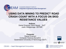 USING DATA MINING TO PREDICT ROAD CRASH COUNT WITH A