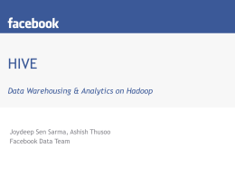 Hive – Data Warehousing & Analytics on Hadoop