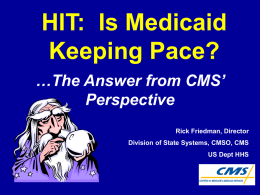 HIT: Is Medicaid Keeping Pace?