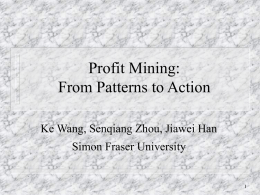 Profit Mining: From Patterns to Action