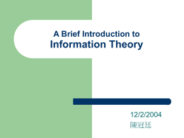A Brief Introduction to Information Theory