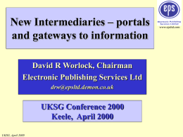 New Intermediaries – portals and gateways to information