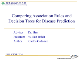 Comparing Association Rules and Decision Trees for Disease
