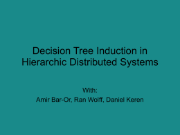 Decision Tree Induction in Hierarchic Distributed Systems