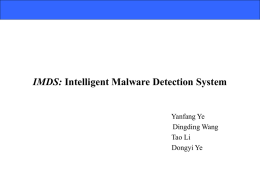 IMDS: Intelligent Malware Detection System
