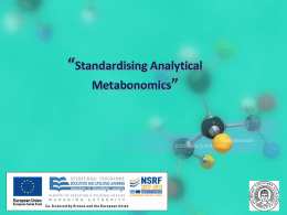 Standardising Analytical Metabonomics