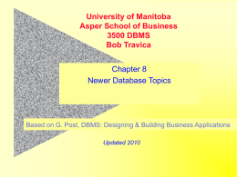 Newer Database Topics - University of Manitoba