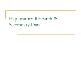 Exploratory Research & Secondary Data