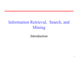 Intelligent Information Retrieval and Web Search
