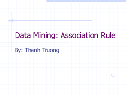Data Mining: Association Rules by Thanh Troung