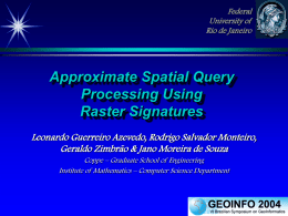 Approximate Spatial Query Processing Using Raster Signatures