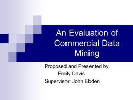 An Investigation into Commercial Data Mining
