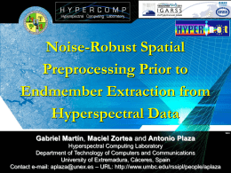 Noise-Robust Spatial Preprocessing Prior to Endmember Extraction