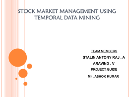 STOCK MARKET MANAGEMENT USING TEMPORAL DATA