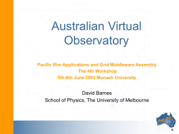 No Slide Title - The Australian Virtual Observatory