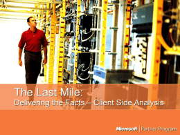The Last Mile - Client Side Analysis