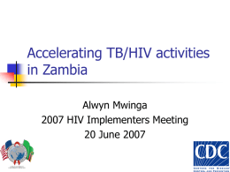Accelerating TB/HIV activities in Zambia
