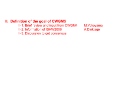 Brief review and input from CWGM4