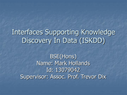 Interfaces Supporting Knowledge Discovery In Data (ISKDD)
