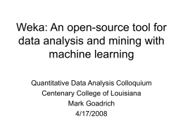 Weka: An open source tool for data analysis and