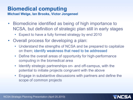 Biomedical computing Michael Welge, Ian Brooks