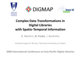 The DIGMAP project addressed the development of a digital library